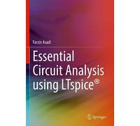 Essential Circuit Analysis using LTspice®