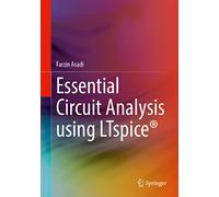 Essential Circuit Analysis using LTspice®