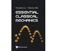 Essential Classical Mechanics