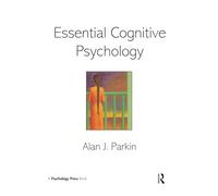 Essential Cognitive Psychology