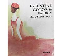 Essential Colour In Fashion Illustration [Paperback] Aa