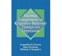 Essential Components of Cognitive-behavior Therapy for Depression