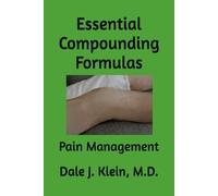 Essential Compounding Formulas: Pain Management