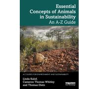 Essential Concepts of Animals in Sustainability : An A-Z Guide