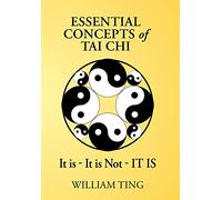 Essential Concepts of Tai Chi