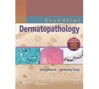 Essential Dermatopathology