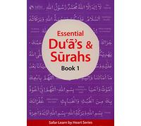 Essential Du'a's & Surahs: Book 1