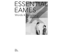 Essential Eames: Words & Pictures