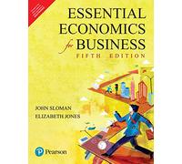 ESSENTIAL ECONOMICS FOR BUSINESS 5/ED