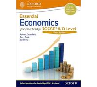 Essential Economics for Cambridge IGCSE (R) & O Level: (3rd Revised edition)