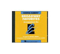 Essential Elements Broadway Favorites (CD). Concert Band. CD: Accompaniment Cd