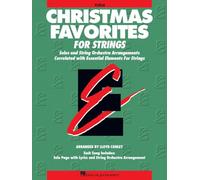 Essential Elements Christmas Favorites for Strings. Orchestra. Part: Viola (Essential Elements for Strings)