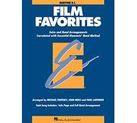 Essential Elements - Film Favorites (Baritone BC). Concert Band. Part