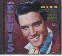 Essential Elvis, Vol. 3: Hits Like Never Before