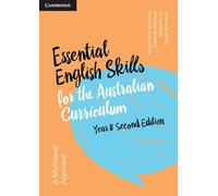 Essential English Skills for the Australian Curriculum Year 8 2nd Edition: A multi-level approach