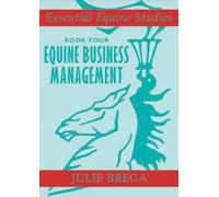 Essential Equine Studies: Equine Business Management : Book Four