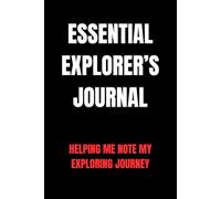 Essential Explorer’s Journal