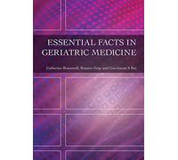 Essential Facts in Geriatric Medicine