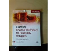 Essential Financial Techniques for Hospitality Managers: A practical manual