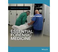 Essential Forensic Medicine (Essentials of Forensic Science)