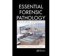 Essential Forensic Pathology : Core Studies and Exercises