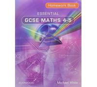 Essential GCSE Maths 4-5 Homework Book