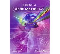 Essential GCSE Maths 4-5