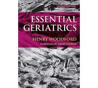 Essential Geriatrics, Second Edition