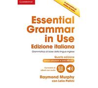 Essential Grammar in Use – Book without Answers with Interactive eBook – Italian Edition
