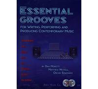 Essential Grooves: for Writing, Performing, and Producing Contemporary Music by Dan Moretti, Matthew Nicholl, Oscar Stagnaro (2011) Spiral-bound