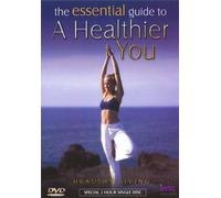Essential Guide To A Healthier You Includes Pilates / Yoga / Massage / Acupressure / Arothatherapy / Foot Massage / Eastern Head Massage / Tai Chi & A Facial Workout - Healthy Living Series [DVD]