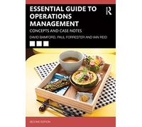 Essential Guide to Operations Management: Concepts and Case Notes