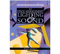 Essential Guide To Stage Management (Essential Guides for Performing Arts)