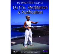 Essential Guide To Tai Chi, Meditation And Purification [DVD]