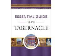 Essential Guide to the Tabernacle (Essential Guides)