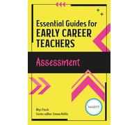 Essential Guides for Early Career Teachers: Assessment – Routledge