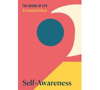 Essential Ideas 2: Self-Awareness