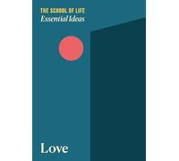 Essential Ideas: Love 1: 2