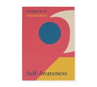 Essential Ideas 2: Self-Awareness