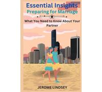 Essential Insights: Preparing for Marriage - What You Need to Know About Your Partner
