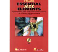 Essential Jazz Elements - Posaune (BC) : Die Komplette Jazzstil- Und Improvisationsmethode fur Bands Und Blasorchester