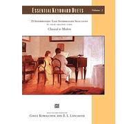 Essential Keyboard Duets 2: 25 Intermediate / Late Intermediate Selections in Their Original Form, Perfect-Bound Book (Alfred Masterwork Edition: Essential Keyboard Repertoire)