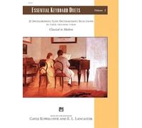 Essential Keyboard Duets 2: 25 Intermediate / Late Intermediate Selections in Their Original Form, Perfect-Bound Book (Alfred Masterwork Edition: Essential Keyboard Repertoire)