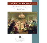 Essential Keyboard Repertoire 6: 75 Early / Late Intermediate Selections to Develop Technique and Musicianship (Alfred Masterwork Edition: Essential Keyboard Repertoire)