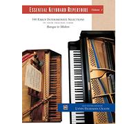 Essential Keyboard Repertoire 1: 100 Early Intermediate Selections in Their Original Form - Baroque to Modern, Comb Bound Book: VOL 1 (Alfred Masterwork Edition: Essential Keyboard Repertoire)
