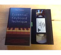 Essential Keyboard Technique [VHS]