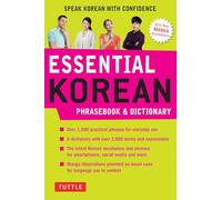 Essential Korean Phrasebook and Dictionary: Speak Korean with Confidence! (Essential Phrasebook & Disctionary Series)