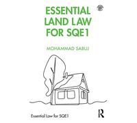 Essential Land Law for SQE1 (Essential Law for SQE1)