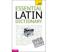 Essential Latin Dictionary: Teach Yourself