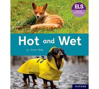 Essential Letters and Sounds: Essential Phonic Readers: Oxford Reading Level 2: Hot and Wet